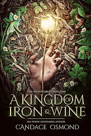 Review: A Kingdom of Iron & Wine by Candace&nbsp;Osmond